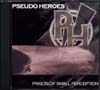 Pseudo Heroes