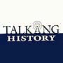 Talking History